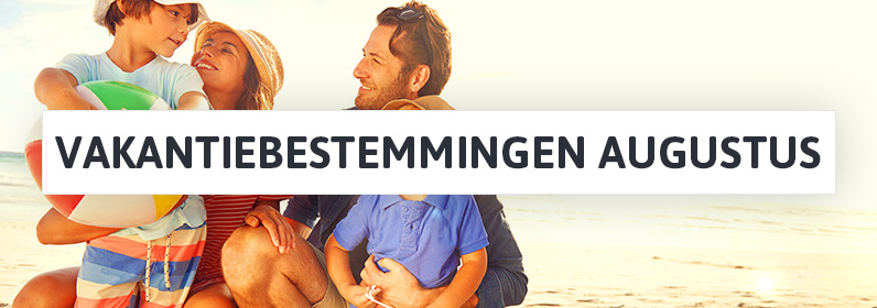 Vakantiebestemmingen augustus