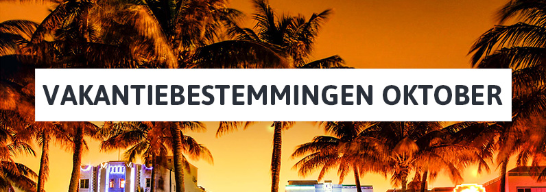Vakantiebestemmingen oktober