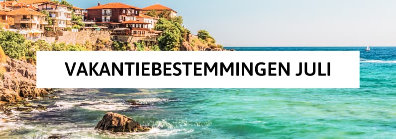 Vakantiebestemmingen juli