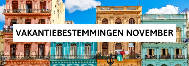 Vakantiebestemmingen november